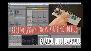 #2 Arduino (Pro) micro as a USB-MIDI device - Real Life Example