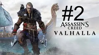 ПРОХОЖДЕНИЕ Assassin's Creed Valhalla (Валгалла) - Часть 1 /Assassin's Creed Valhalla/Валгалла