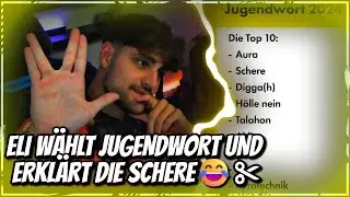 ELI WÄHLT JUGENDWORT UND ERKLÄRT DIE SCHERE😂✂