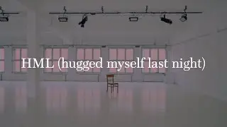 [Visualizer] Milena 밀레나 - HML (hugged myself last night)
