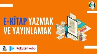 E Kitap Yazmak ve Yayınlamak Giriş - E kitap yazarak para kazanma serisi 2023