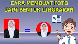 cara membuat foto bentuk bulat di microsoft word