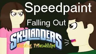 Falling Out (Skylanders SF! AU Speedpaint)