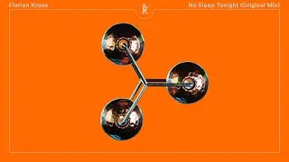 Florian Kruse - No Sleep Tonight [Triation Vol.VIII | Ritter Butzke Records]