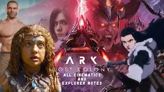¡Ark Lost Colony: All Lore,History, Cinematics, and Explorer's Notes!