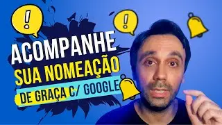 Aprendendo | COMO USAR O GOOGLE ALERTS PARA NÃO PERDER SUA NOMEAÇÃO EM CONCURSO PÚBLICO - TJ SP