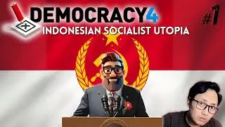 Kita Buat Indonesia Menjadi Surga Kaum Sosialis - Democracy 4 Bahasa Indonesia