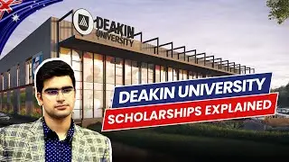 Deakin University Scholarships Explained: Everything You Need to Know