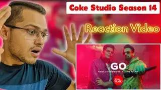 Indian Reaction | Coke Studio | Season 14 | Go | Abdullah Siddiqui x Atif Aslam