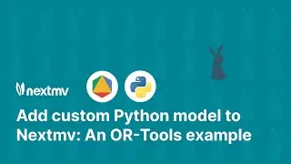 Bring your custom Python decision model to Nextmv: Build, test, deploy