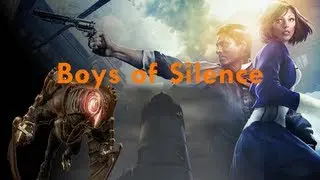 Bioshock Infinite 2013-03-31 Gameplay Boys of Silence