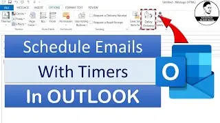 Schedule and Delay Sending Emails in Outlook | Rohit Narang
