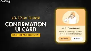 Confirmation UI Card | HTML CSS Bootstrap | Web Design Tutorial