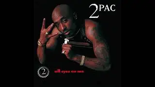 2Pac - 2 Of Amerikaz Most Wanted OG + Intro