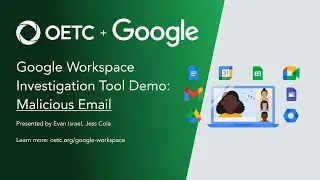 Google Workspace Investigation Tool Demo: Malicious Email