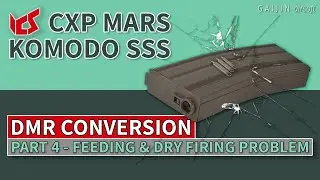 ICS CXP MARS Komodo SSS / DMR Conversion - Solutions for Dry Firing / Double Feeding