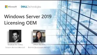 Licensing Windows Server 2019 OEM & OPEN (Webinar)