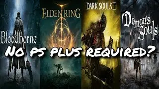 I can play Souls games online without PS Plus