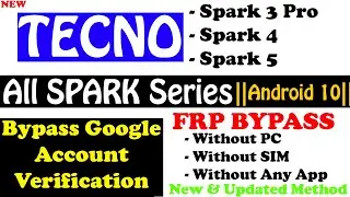 Tecno Spark 3 Pro / Spark 4 / Spark 5 frp bypass Android 10 New Trick without SIM,PC or Any App 100%