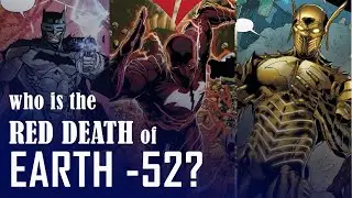 EARTH -52 | THE RED DEATH (DC Dark Multiverse Origins)