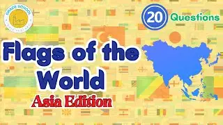 Flags of The World (Asia Edition) | 20 Questions | with meaning behind the flag
