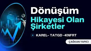 Dönüşüm Hikayesi Olan Şirketler | @cybist