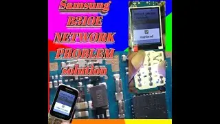 Samsung b310e network problem solution