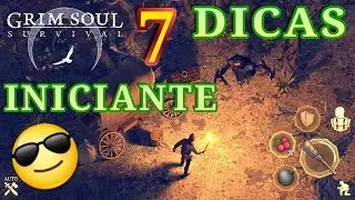 7 SUPER dicas que todo INICIANTE em Grim Soul Survival deve saber!!! - GRIM SOUL #39