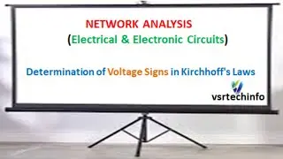 Voltage Signs in Kirchhoff's Laws | Network Analysis Concepts | Network Analysis Basics for Engineer