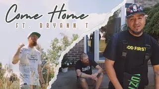 JP got SAVED - Come Home ft Bryann T (Official Video)