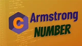 C++ Program - ARMSTRONG number  Full explanation