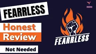 Fearrless Review  😬 Not needed  🤔 Honest Review  😬  Fearrless Review