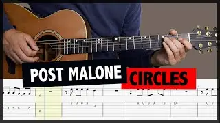 Post Malone - Circles // Guitar Tutorial + Cover (MELODY)