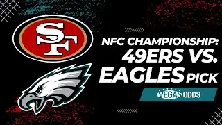 Eagles vs. 49ers Predictions 2023 | NFC Championship Betting Preview: Teasers, Prop Picks, Parlays