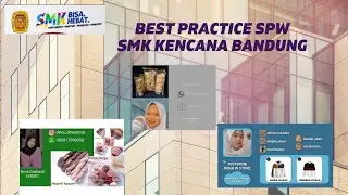 BEST PRACTICE SPW ( SEKOLAH PENCETAK WIRAUSAHA ) SMK KENCANA BANDUNG #sekolahpencetakwirausaha