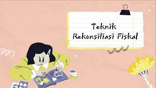 CARA MUDAH MEMAHAMI REKONSILIASI FISKAL