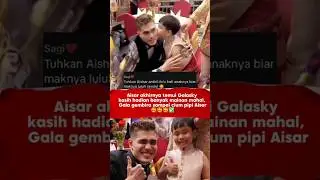 Galasky Kiss Pipi Aisar 🥰😍✅ 