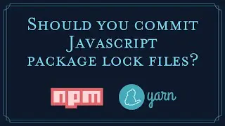 Should you commit Javascript package lockfiles?