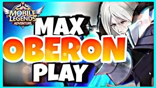 18 STAR OBERON GAMEPLAY | Mobile Legends Adventure