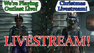 The Outlast Trials New Christmas Update Live!