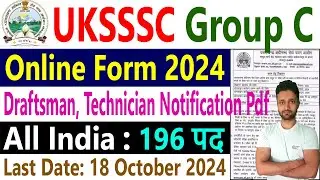 UKSSSC Apply Online Form 2024 Draftsman Technician Tubewell Operator 196 Group C Notification Pdf