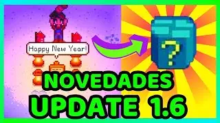 ✅TODO LO QUE VIENE en la ACTUALIZACION 1.6 de STARDEW VALLEY