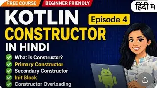 Kotlin Constructor in Hindi 🔥 | Primary vs Secondary Constructor |  android | interview