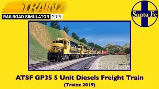 ATSF GP35 5 Unit Diesels Freight Train (Trainz 2019)