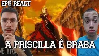 A PRISCILLA É MUITO BRABA - Re:Zero Temporada 3 Episódio 6 REACT