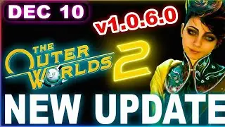 Outer Worlds 2 Update 1.0.6.0 — Massive Fixes, New FOV Option & Smoother Gameplay Experience!