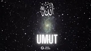 UMUT -Şiir ve Yorum: Halil Dülgar