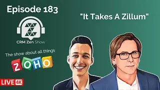 CRM Zen Show Episode 183 - It Takes A Zillum