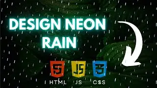 Creating a Neon Rain Web Design: A Step-by-Step Tutorial for a Bold and Eye-Catching Website | Web