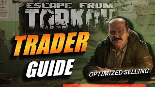 TRADER GUIDE | ESCAPE FROM TARKOV